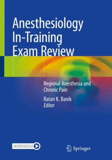 Book cover of: Anesthesiology In-Training Exam Review. By: Banik, ,, Ratan K.