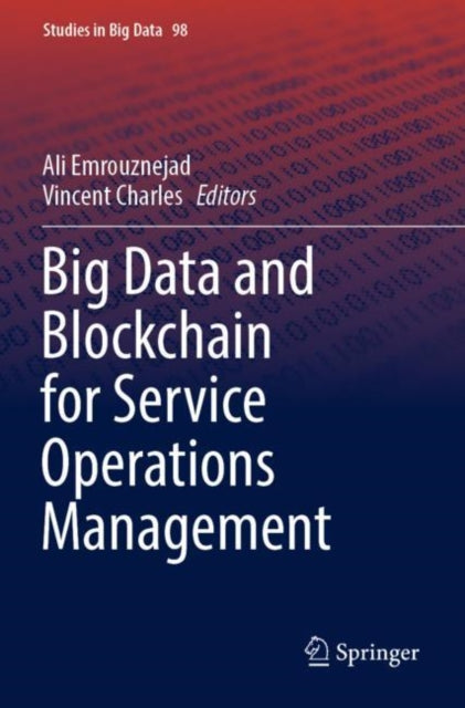 Book cover of: Big Data and Blockchain for Service Operations Management. By: Ali Emrouznejad
