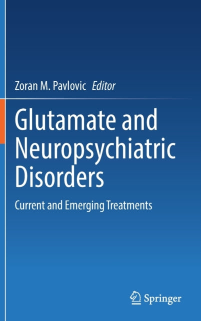 Book cover of: Glutamate and Neuropsychiatric Disorders. By: Zoran M. Pavlovic