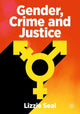 Book cover of: Gender, Crime and Justice. By: Lizzie Seal