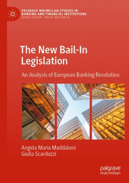 Book cover of: New Bail-In Legislation. By: Angela Maria Maddaloni