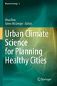 Book cover of: Urban Climate Science for Planning Healthy Cities. By: Chao Ren