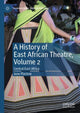 Book cover of: History of East African Theatre, Volume 2. By: Jane Plastow