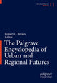 Book cover of: Palgrave Encyclopedia of Urban and Regional Futures. By: Robert Brears