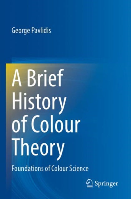 Book cover of: Brief History of Colour Theory. By: George Pavlidis