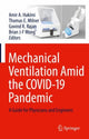 Book cover of: Mechanical Ventilation Amid the COVID-19 Pandemic. By: Amir A. Hakimi