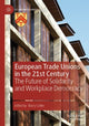 Book cover of: European Trade Unions in the 21st Century