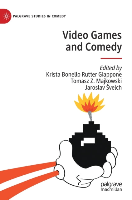 Book cover of: Video Games and Comedy. By: Krista Bonello Rutter Giappone