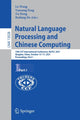 Book cover of: Natural Language Processing and Chinese Computing. By: Lu Wang