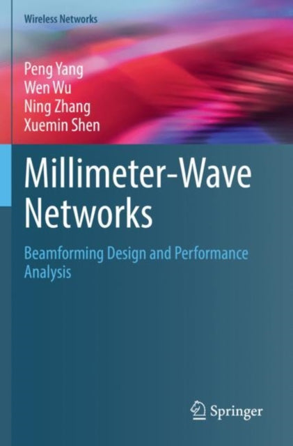 Book cover of: Millimeter-Wave Networks. By: Peng Yang
