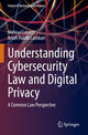 Book cover of: Understanding Cybersecurity Law and Digital Privacy. By: Melissa Lukings