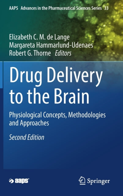 Book cover of: Drug Delivery to the Brain. By: Elizabeth C. M. de Lange