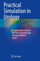 Book cover of: Practical Simulation in Urology. By: Chandra Shekhar Biyani