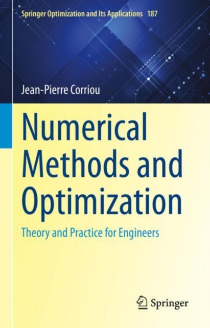Book cover of: Numerical Methods and Optimization. By: Jean-Pierre Corriou
