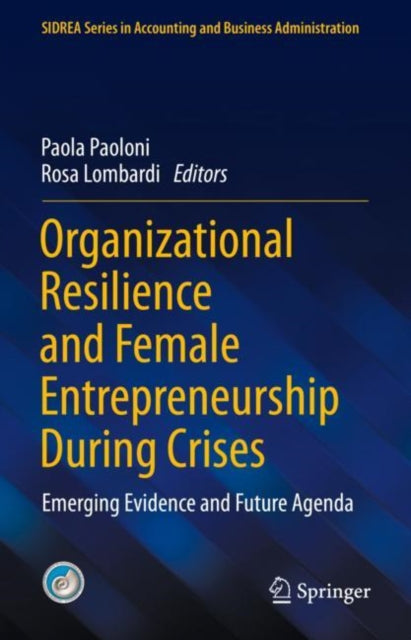 Book cover of: Organizational Resilience and Female Entrepreneurship During Crises. By: Paola Paoloni
