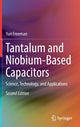 Book cover of: Tantalum and Niobium-Based Capacitors. By: Yuri Freeman