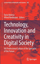 Book cover of: Technology, Innovation and Creativity in Digital Society. By: Daria Bylieva