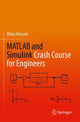 Book cover of: MATLAB and Simulink Crash Course for Engineers. By: Eklas Hossain
