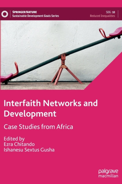 Book cover of: Interfaith Networks and Development. By: Ezra Chitando
