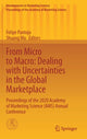 Book cover of: From Micro to Macro: Dealing with Uncertainties in the Global Marketplace. By: Felipe Pantoja