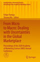 Book cover of: From Micro to Macro: Dealing with Uncertainties in the Global Marketplace. By: Felipe Pantoja