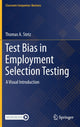 Book cover of: Test Bias in Employment Selection Testing. By: Thomas A. Stetz