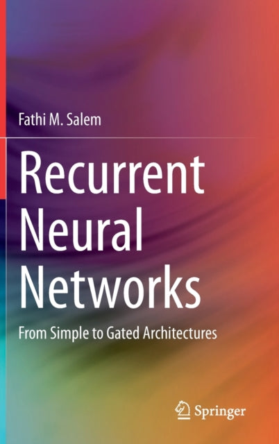Book cover of: Recurrent Neural Networks. By: Fathi M. Salem