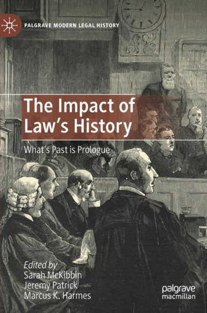 Book cover of: Impact of Law's History. By: Sarah McKibbin