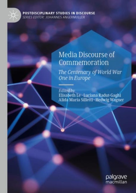 Book cover of: Media Discourse of Commemoration. By: Elisabeth Le