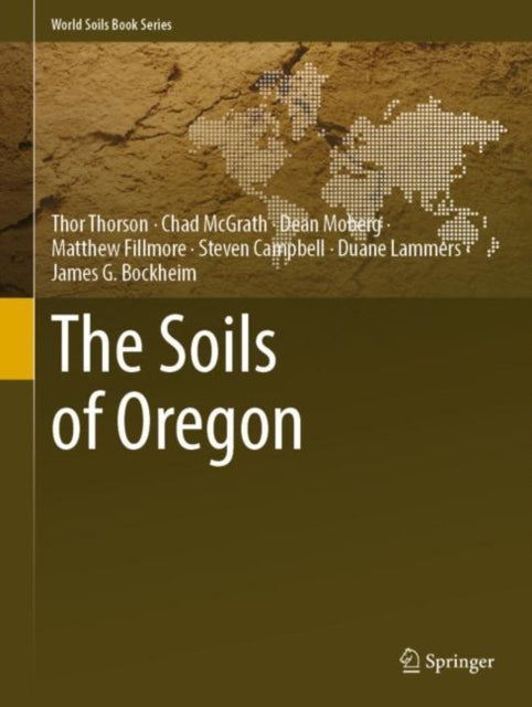 Book cover of: Soils of Oregon. By: Thor Thorson