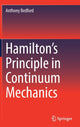 Book cover of: Hamilton’s Principle in Continuum Mechanics. By: Anthony Bedford