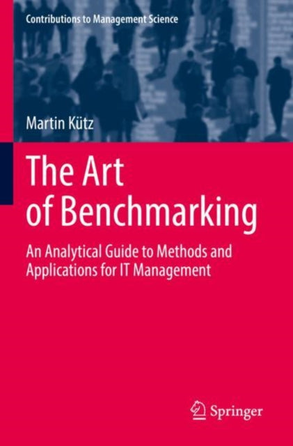 Book cover of: Art of Benchmarking. By: Martin Kütz