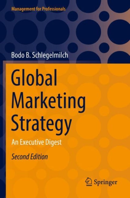 Book cover of: Global Marketing Strategy. By: Bodo B. Schlegelmilch