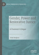 Book cover of: Gender, Power and Restorative Justice. By: Jodie Hodgson