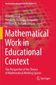 Book cover of: Mathematical Work in Educational Context. By: Alain Kuzniak