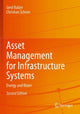 Book cover of: Asset Management for Infrastructure Systems. By: Gerd Balzer