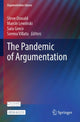 Book cover of: Pandemic of Argumentation. By: Steve Oswald