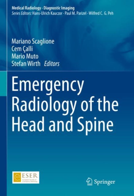 Book cover of: Emergency Radiology of the Head and Spine. By: Mariano Scaglione