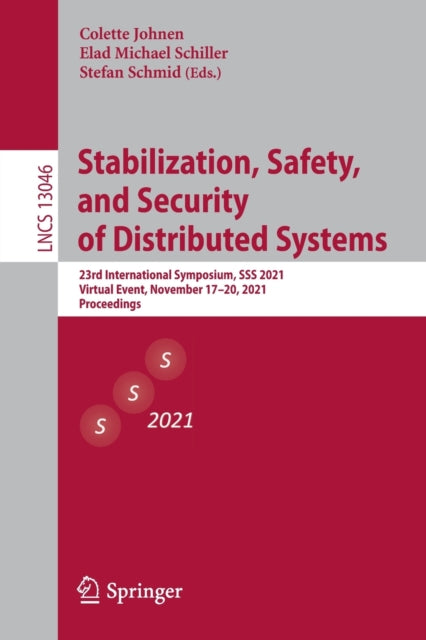 Book cover of: Stabilization, Safety, and Security of Distributed Systems. By: Colette Johnen