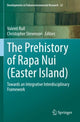 Book cover of: Prehistory of Rapa Nui (Easter Island). By: Valentí Rull