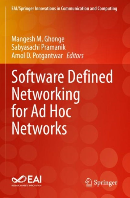 Book cover of: Software Defined Networking for Ad Hoc Networks. By: Mangesh M. Ghonge