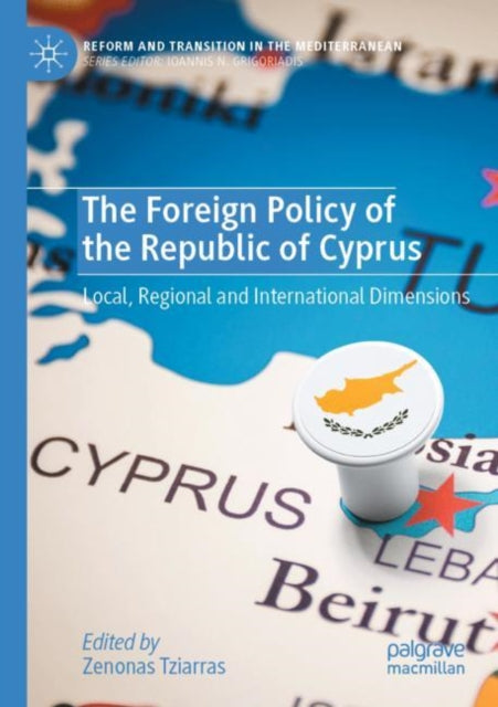 Book cover of: Foreign Policy of the Republic of Cyprus. By: Zenonas Tziarras