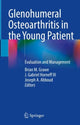 Book cover of: Glenohumeral Osteoarthritis in the Young Patient. By: Brian M. Grawe