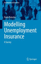 Book cover of: Modelling Unemployment Insurance. By: Paola Potestio