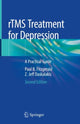 Book cover of: rTMS Treatment for Depression. By: Paul B. Fitzgerald