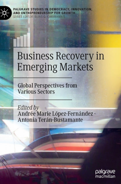 Book cover of: Business Recovery in Emerging Markets. By: Andrée Marie López-Fernández