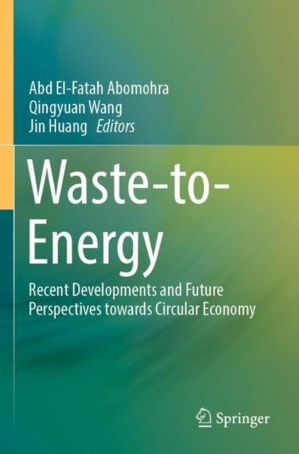 Book cover of: Waste-to-Energy. By: Abd El-Fatah Abomohra