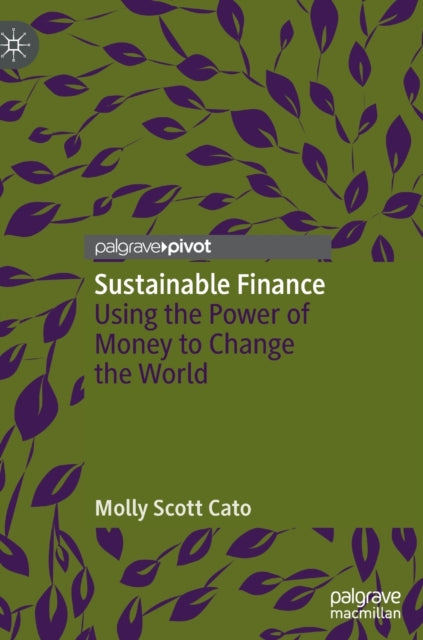 Book cover of: Sustainable Finance. By: Molly Scott Cato
