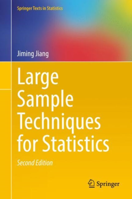 Book cover of: Large Sample Techniques for Statistics. By: Jiming Jiang
