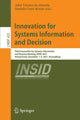 Book cover of: Innovation for Systems Information and Decision. By: Adiel Teixeira de Almeida